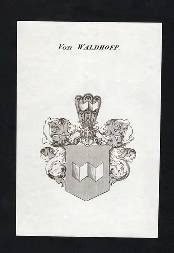 Von Waldhoff - Waldhoff Wappen Adel coat of arms heraldry Heraldik