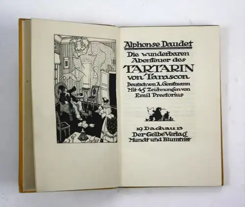 Die wunderbaren Abenteuer des Herrn Tartarin aus Tarascon. Dt. von Adolf Gerstmann.