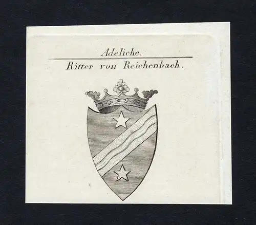 Ritter von Reichenbach - Reichenbach Wappen Adel coat of arms heraldry Heraldik