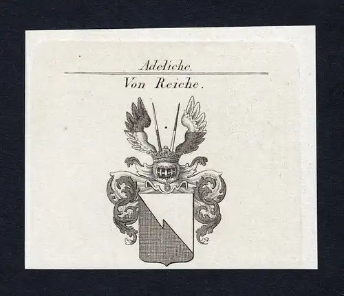 Von Reiche - Reiche Wappen Adel coat of arms heraldry Heraldik
