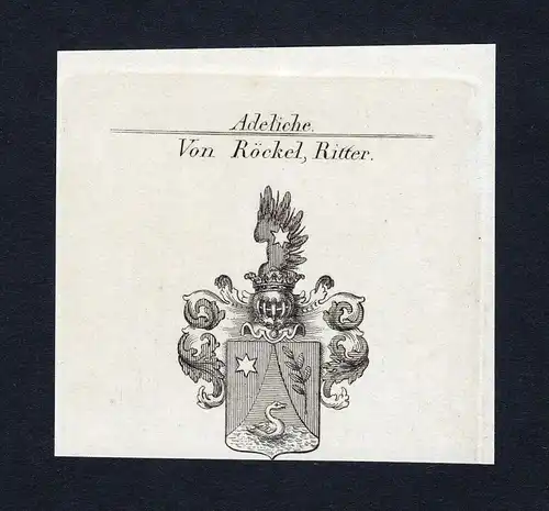 Von Röckel, Ritter - Röckel Wappen Adel coat of arms heraldry Heraldik