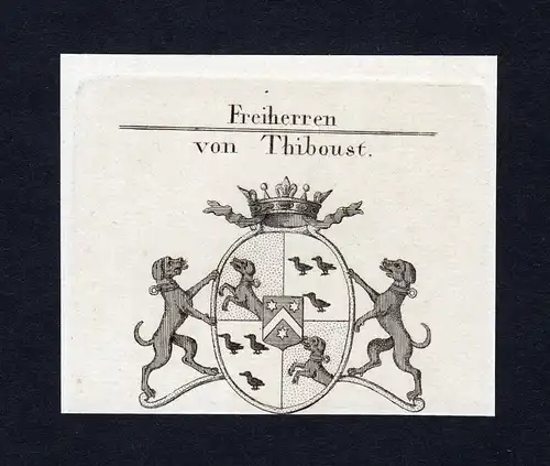 Freiherren von Thiboust - Thiboust Wappen Adel coat of arms heraldry Heraldik