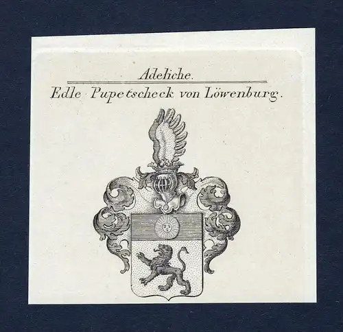 Edle Pupetscheck von Löwenburg - Pupetscheck Löwenburg Wappen Adel coat of arms heraldry Heraldik