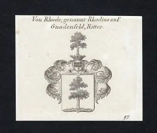 Von Rhode, genannt Rhodius auf Gnadenfeld, Ritter - Rhodius Gnadenfeld Wappen Adel coat of arms heraldry Heral