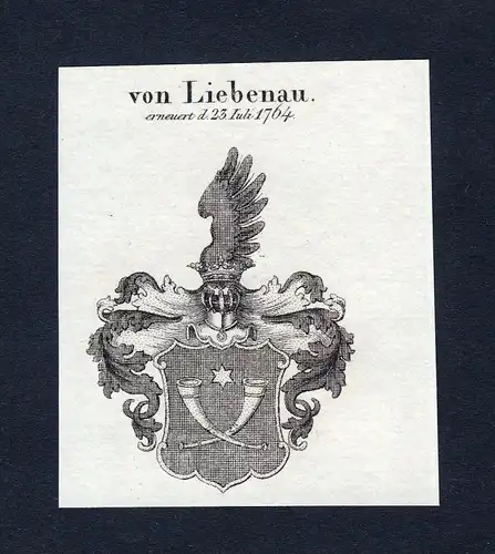 Von Liebenau - Liebenau Wappen Adel coat of arms heraldry Heraldik