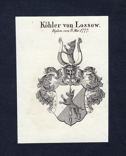 Köhler von Lossow - Köhler Lossow Wappen Adel coat of arms heraldry Heraldik