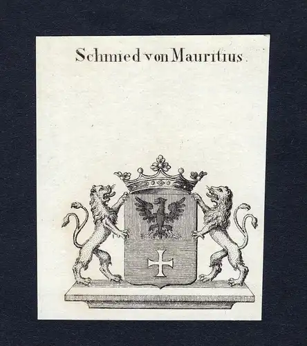 Schmied von Mauritius - Schmied von Mauritius Wappen Adel coat of arms Kupferstich  heraldry Heraldik