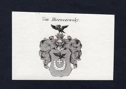 Von Mieroszewsky - Mieroszewsky Wappen Adel coat of arms heraldry Heraldik