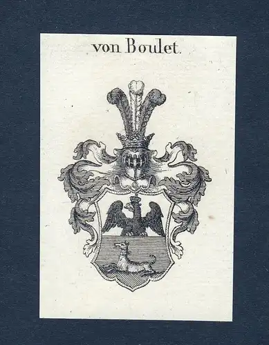 Von Boulet - Boulet Wappen Adel coat of arms Kupferstich  heraldry Heraldik
