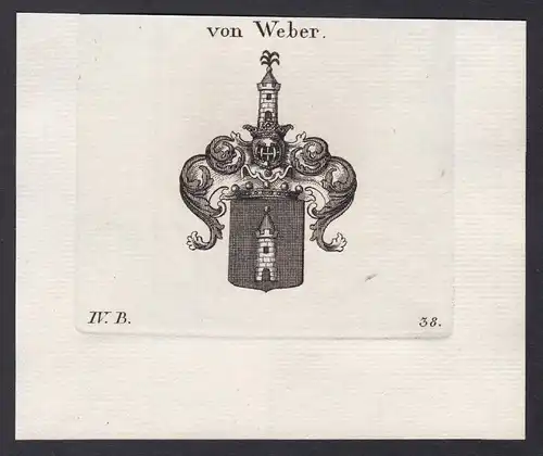 Von Weber - Weber Bayern Bavaria Wappen Adel coat of arms heraldry Heraldik Kupferstich antique print