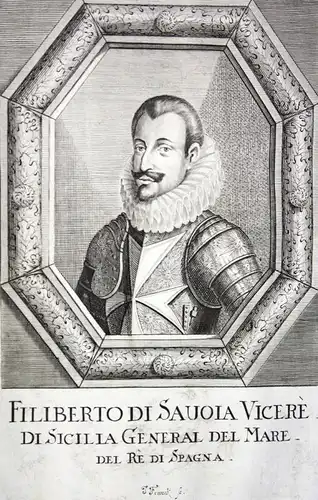 Filiberto di Sauoia Vicere - Emanuel Philibert von Savoyen Herzog duke Frankreich France Kupferstich