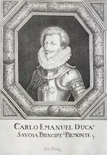 Carlo Emanuel - Karl Emanuel I. Herzog duke Savoyen Piemont Italien Italy Italia Kupferstich