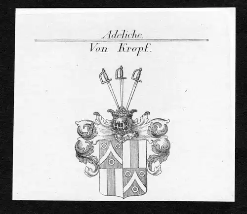 Von Kropf - Kropf Wappen Adel coat of arms heraldry Heraldik Kupferstich engraving