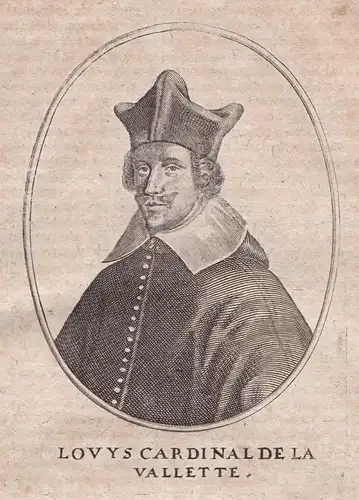 Louys Cardinal de la Vallette - Louis de Nogaret de La Valette Portrait Kupferstich antique print