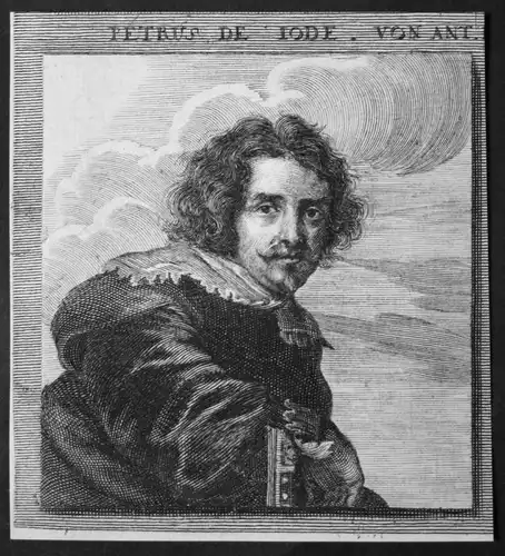 Petrus de Iode von Ant. - Pieter Jode Kupferstecher copper engraver Verleger publisher Kupferstich etching Por