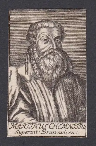 Martinus Chemniiius / Martin Chemnitz / theologian Theologe Braunschweig
