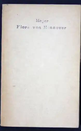 Flora von Hannover. Beschreibung und Standörterangabe der im Fürstenthum Calenberg im Freien wachsenden Gefäßp