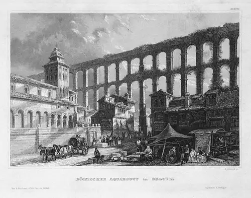 Römischer Aquaeduct in Segovia - Aquädukt Segovia Spanien Espana Spain Ansicht view Stahlstich steel engraving