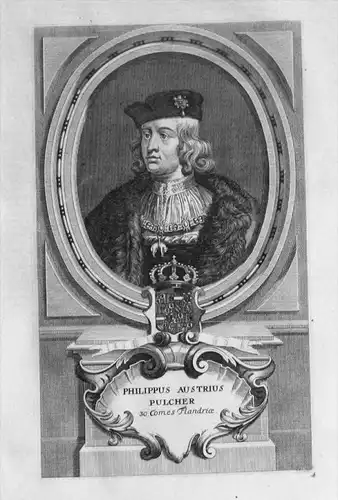 Philippus Austrius Pulcher - Philipp I. von Habsburg (1478 - 1506) Burgund Bourgogne Burgundy Philippe Portrai