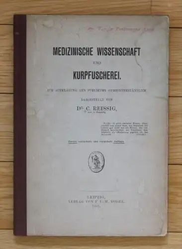 - Medizinische Wissenschaft und Kurpfuscherei Reissig