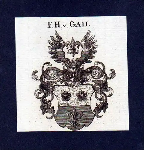 Freiherren von Gail Original Kupferstich Wappen coat of arms Heraldik