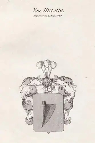 Von Helbig. Diplom vom 2. Octbr. 1790 - Helbig Hilbig Helwig Wappen Adel coat of arms heraldry Heraldik Kupfer