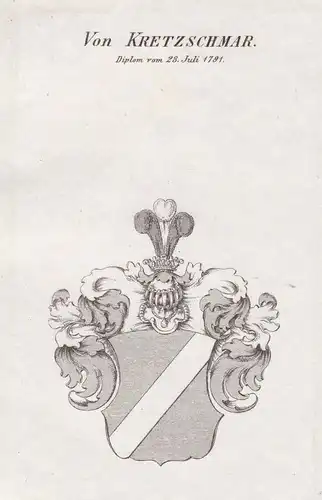 Von Kretzschmar. Diplom vom 28 Juli 1791 - Kretschmar Wappen Adel coat of arms heraldry Heraldik Kupferstich a