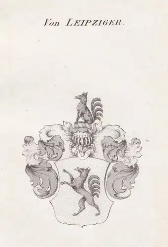 Von Leipziger - Leipziger Leipzig Wappen Adel coat of arms heraldry Heraldik Kupferstich antique print