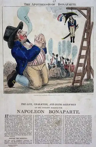 The Apotheosis of Bonaparte. - The life, character, and dying behaviour of the unhappy malefactor Napoleon Bon