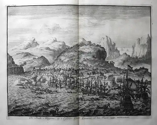 De Stadt Allegona, op 't Eylandt Groot Canaria, in den Jaare 1599. vermeestert - Gran Canaria Las Palmas Canar