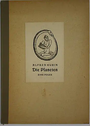 Die Planeten. Eine Folge von Alfred Kubin.