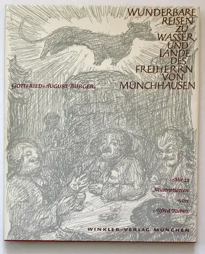 Wunderbare Reisen zu Wasser und Lande Feldzüge und lustige Abenteuer des Freiherrn von Münchhausen.