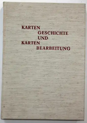 Kartengeschichten und Kartenbearbeitung. Festschrift zum 80. Geburtstag von Wilhelm Bonacker, Geograph und Wis