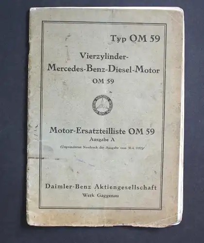 Typ OM 59 Vierzylinder- Mercedes-Benz-Diesel-Motor. OM 59. Motor-Ersatzteilliste OM 59.