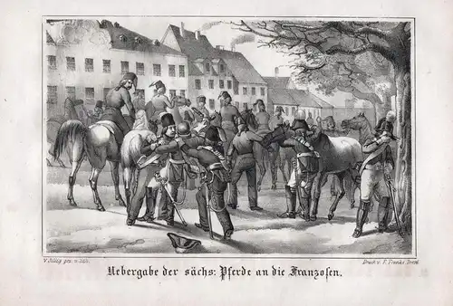 Uebergabe der sächs: Pferde an die Franzosen - Übergabe surrender Sachsen Franzosen French Pferde horses Litho