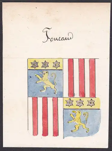 Foucaud -  Foucaud France Frankreich Wappen Adel coat of arms heraldry Heraldik Aquarell watercolor antique pr