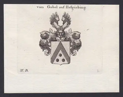 von Gobel auf Hofgiebing - Gobel auf Hofgiebing Wappen Adel coat of arms heraldry Heraldik Kupferstich copper