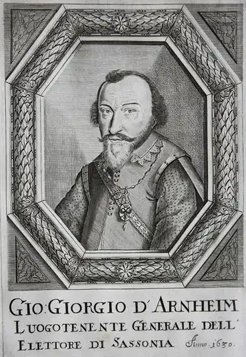 Gio. Giorgio d'Arnheim - Johann Georg I. Fürst Kurfürst prince elector Sachsen Saxony Kupferstich