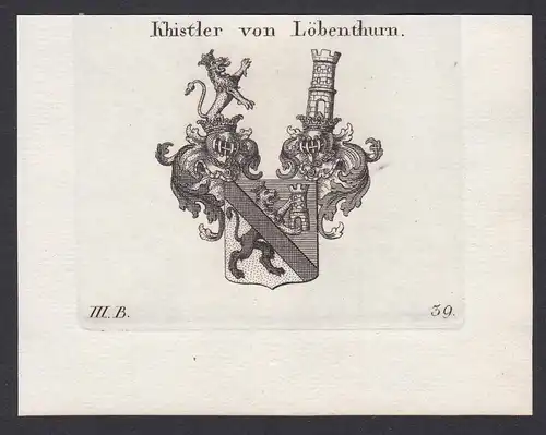 Khistler von Löbenthurn - Khistler Löbenthurn Bayern Wappen Adel coat of arms heraldry Heraldik Kupferstich an