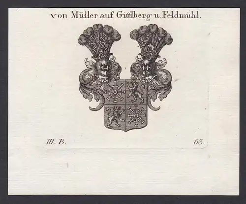Von Müller auf Gittlberg u. Feldmühl - Müller Gittlberg Feldmühl Wappen Adel coat of arms heraldry Heraldik Ku