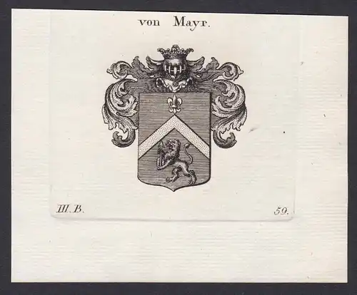 Von Mayr - Mayr Mayer Wappen Adel coat of arms heraldry Heraldik Kupferstich antique print