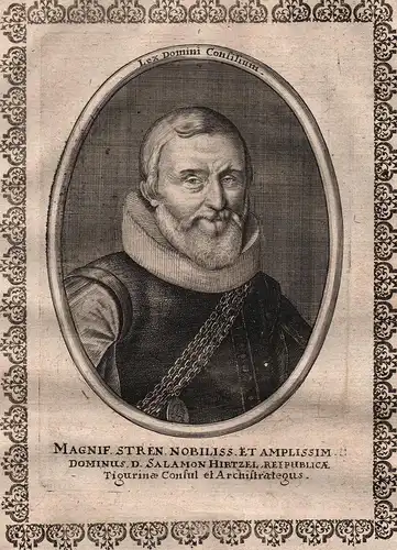 Magnif. Stren. Nobiliss et amplissim Dominus D. Salamon Hirtzel... - Salomon Hirzel Suisse Schweiz Portrait