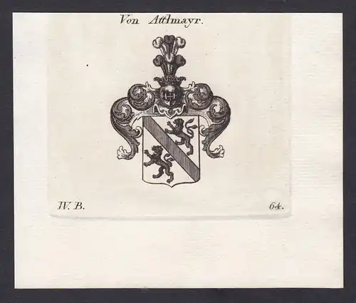 Von Attlmayr - Attlmayr Attlmayer Wappen Adel coat of arms heraldry Heraldik Kupferstich antique print