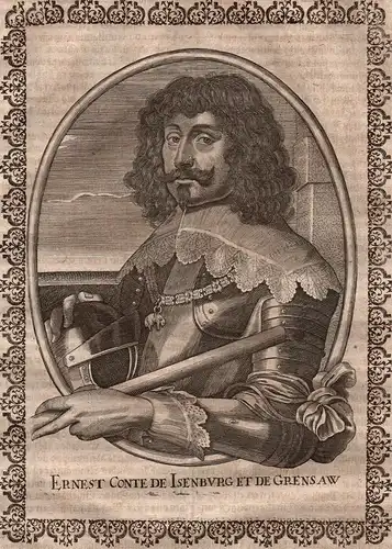 Ernest Conte de Isenburg et de Grensaw - Ernst von Isenburg Grenzau Portrait   gravure copper