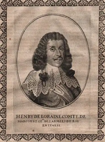 Henry de Loraine Comte de Harcourt... - Henri de Lorraine comte dHarcourt France Frankreich Portrait   copper