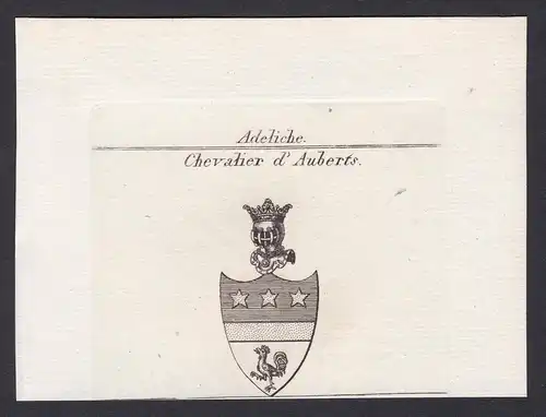 Chevalier d'Auberts - Aubert Ritter Wappen Adel coat of arms heraldry Heraldik Kupferstich antique print