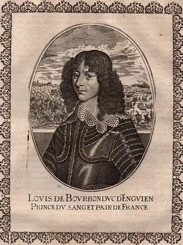 Louis de Bourbon duc d'Enguien. Prince du Sang et Pair de France - Louis II. de Bourbon prince de Condé (1622-