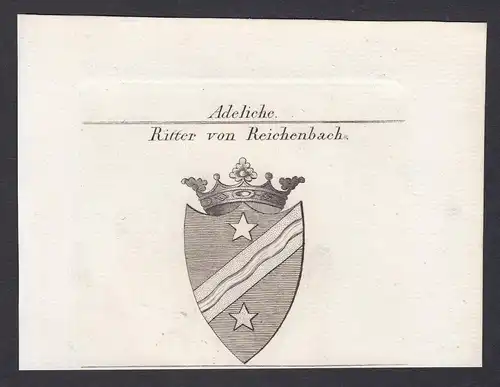 Ritter von Reichenbach - Reichenbach Wappen Adel coat of arms heraldry Heraldik Kupferstich antique print