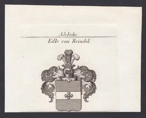 Edle von Reindel - Reindel Reindl Wappen Adel coat of arms heraldry Heraldik Kupferstich antique print