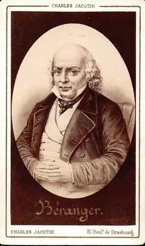 Pierre-Jean de Béranger (1780-1857) - Lyriker Dichter poet poete Liedtexter songwriter chansonnier Portrait CD